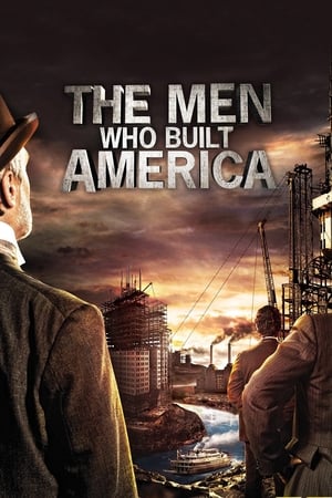 The Men Who Built America poster 1