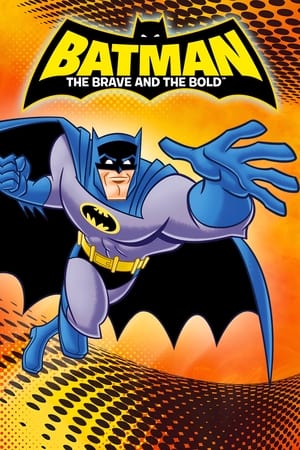 Batman: The Brave and the Bold: The Complete Series poster 0