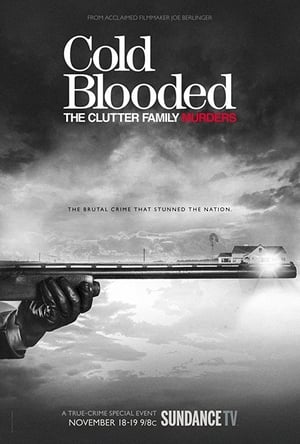 Cold Blooded: The Clutter Family Murders poster 1