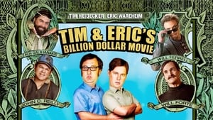 Tim & Eric's Billion Dollar Movie image 8
