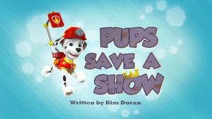 PAW Patrol, Ultimate Rescue, Pt. 2 - Pups Save a Show image