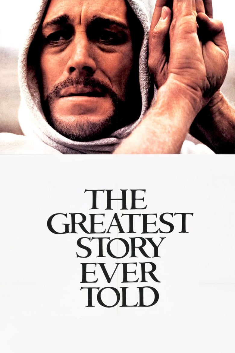 The Greatest Story Ever Told wiki, synopsis, reviews, watch and download